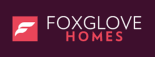Foxglove Homes